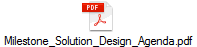 Milestone_Solution_Design_Agenda.pdf